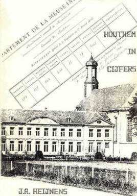 Houthem in cijfers : Statistische gegevens over de periode 1830-1940, afkomstig uit offici�le Nederlandse bronnen en aangevuld met cijfers uit andere publikaties / samengest. door J.A. Heijnens . – Houthem, [de auteur], 1989. 183  p.