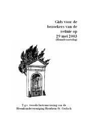 Gids voor de bezoekers van de re�nie op 29 mei 2003 (Hemelvaartsdag).