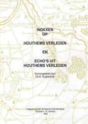 Indexen op Houthems Verleden en Echo's uit Houthems verleden /  M.W. Suijkerbuijk.