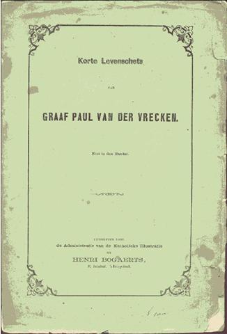 Korte Levensschets van Graaf Paul van der Vrecken