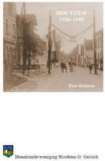 Houthem 1926-1940. Houthem tijdens het pastoraat van pastoor Ribbergh : Overzicht van de periode 1926-1940 met namen en feiten opgediept uit ‘de Geulbode’ / Fons Heijnens.